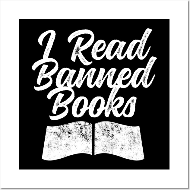 I Read Banned Books Book Ban Protest Stop Book Bans Wall Art by ichewsyou